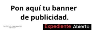 Publicidad Expediente Abierto