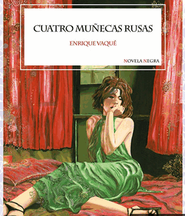 Novela Cuatro muñecas rusas